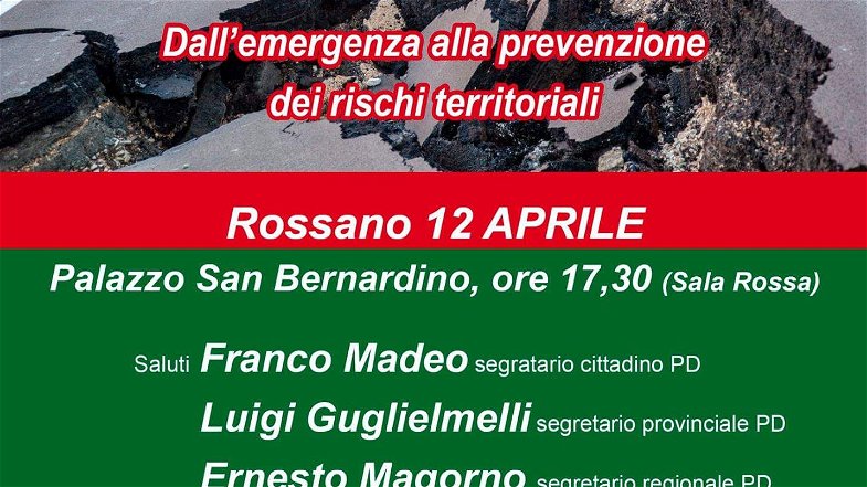 Rischio idrogeologico: convegno a Rossano con i vertici Pd, Zonadem ed Ecodem