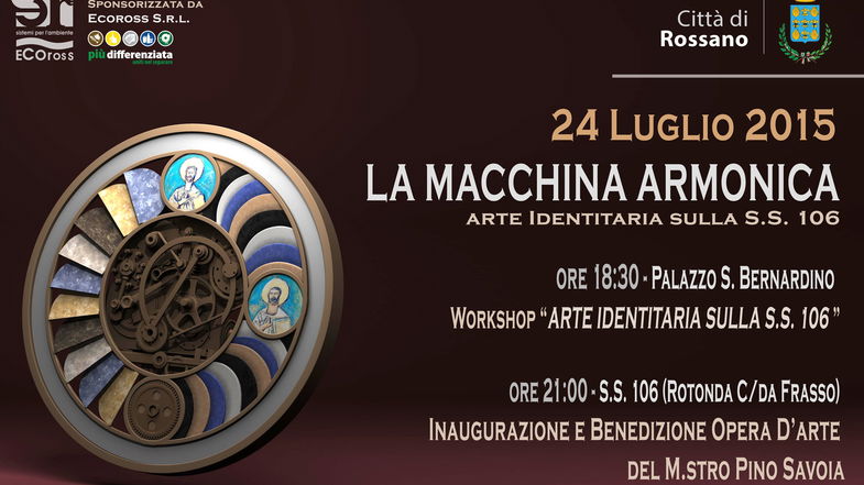 La Macchina Armonica all'ingresso di Rossano, opera di valenza storica sponsorizzata da Ecoross