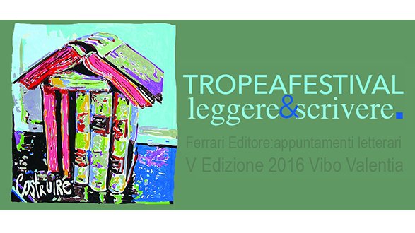 Al “Tropea Festival” due appuntamenti letterari di Ferrari Editore