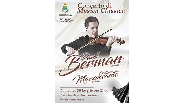 Musica classica, c'è attesa per il concerto Berman - noto violinista russo domenica 30 a Rossano