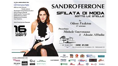 La 3^ sfilata di moda Sandro Ferrone sotto le stelle si terrà domenica 16 luglio