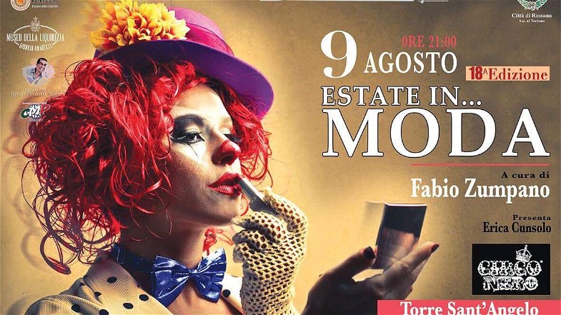 Rossano, Estate in Moda 2017: il 9 agosto le griffe della moda e lo show del Circo Nero