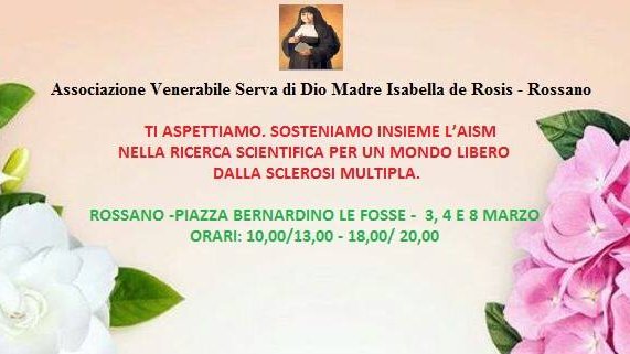 Rossano, raccolta fondi Aism: evento il 3, 4 e 8 marzo Piazza Bernardino Le Fosse