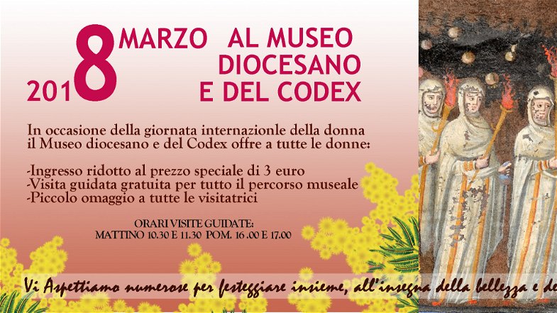 8 marzo al Museo Diocesano e del Codex