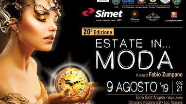 Domani 9 agosto, Torre Sant'Angelo Rossano, la 20esima edizione di “Estate in moda”