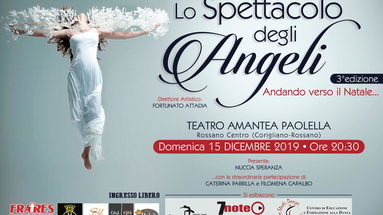 Domenica 15 dicembre a Corigliano Rossano la 3a edizione de Lo Spettacolo degli Angeli