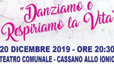 “Danziamo e respiriamo la Vita” al Cassano arriva il teatro solidale