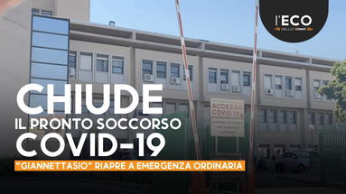 Chiude il Pronto soccorso Covid-19 del 