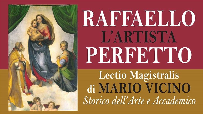 A Morano Calabro Vicino racconta Raffaello, l'artista perfetto