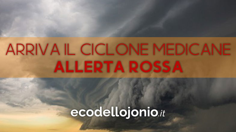 Meteo, da mezzanotte di oggi allerta rossa lungo tutto lo Jonio: arriva il ciclone Medicane 