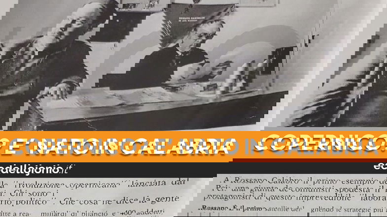 9 maggio, quando Rossano fu laboratorio del