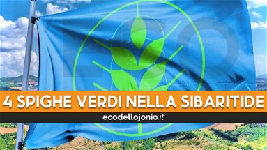 Assegnate le Spighe Verdi 2022: Trebisacce, Montegiordano, Roseto confermate. Crosia new entry